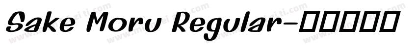 Sake Moru Regular字体转换